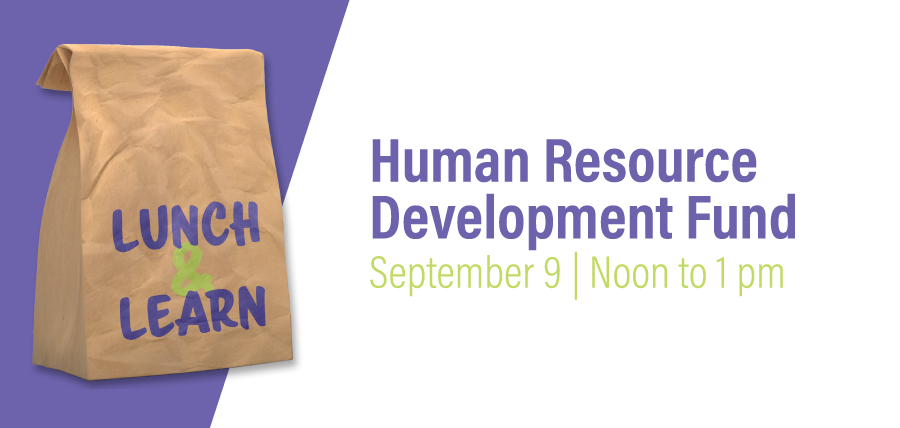 Human Resource Development Fund | September 9, Noon - 1:00 pm